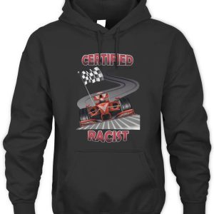 Certified Racist 2023 racing shirt