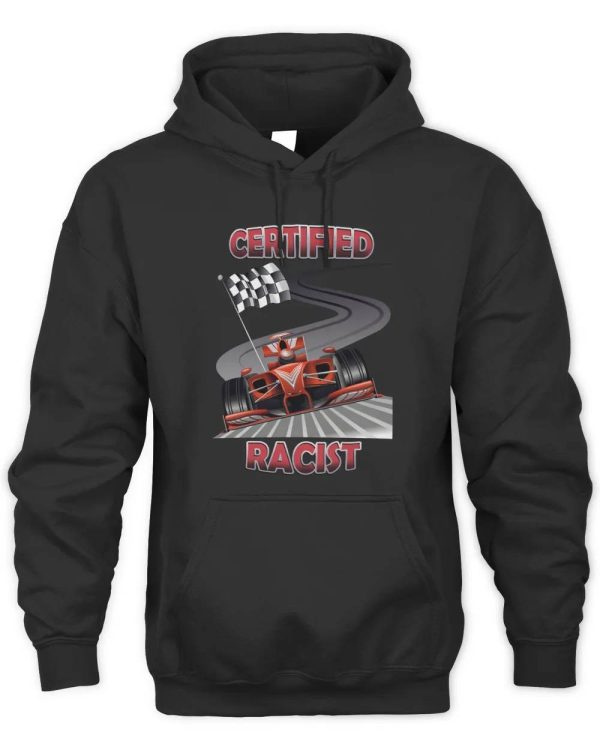 Certified Racist 2023 Racing Shirt