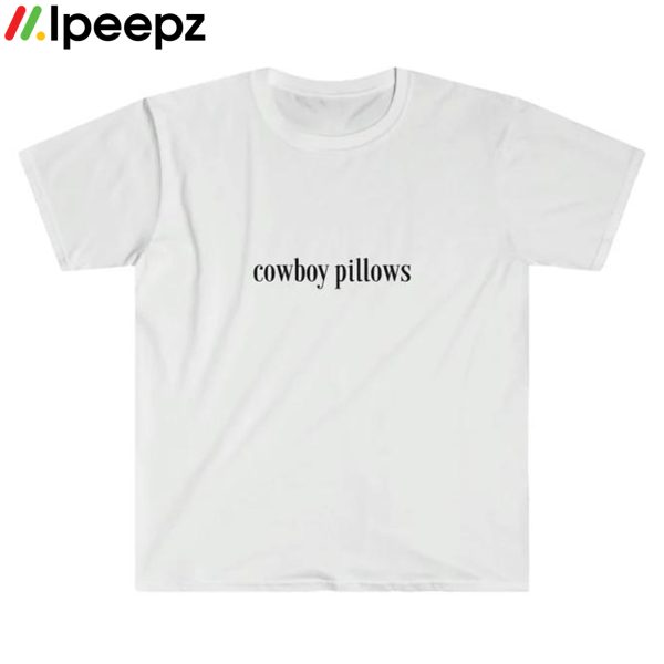 Cowboy Pillows Shirt