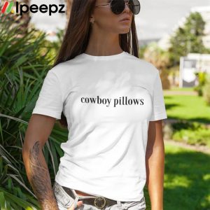 Cowboy Pillows Shirt