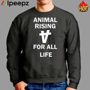 Animal Rising For All Life Shirt