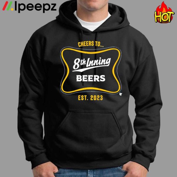 Cheers To 8th Inning Beers EST 2023 Shirt