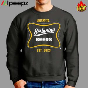 Cheers To 8th Inning Beers EST 2023 Shirt