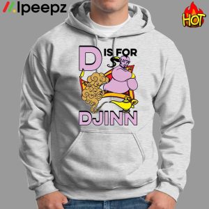 D Is For Djinn Shirt