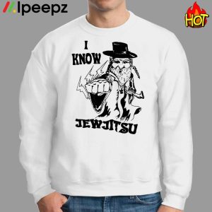 I Know Jew Jitsu Martial Arts Shirt