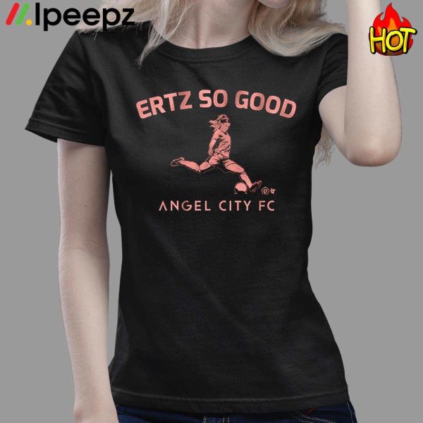 Julie Ertz So Good Angel City Fc Shirt