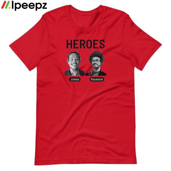 Justin Jones Justin Pearson Heroes Gun Violence shirt