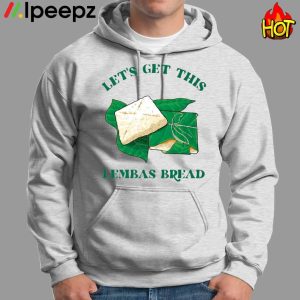 Lets Get This Lembas Bread Shirt 1