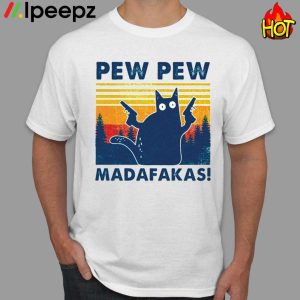 Pew Pew Madafakas Cat Gun Shirt