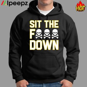 Pittsburgh Sit The Fuck Down Shirt 1