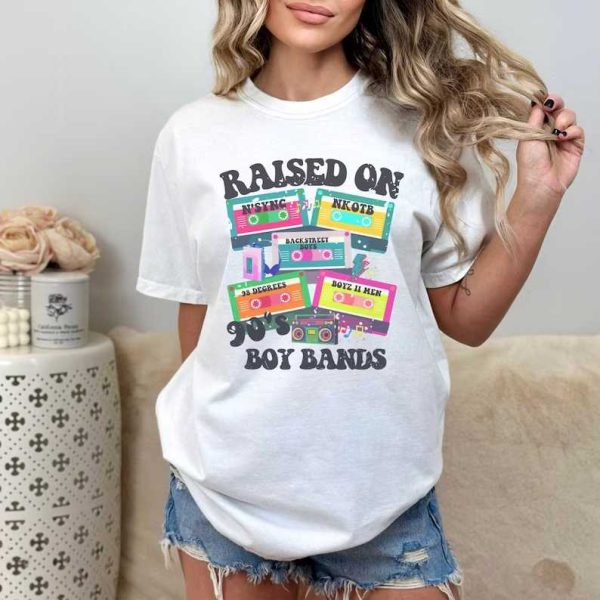 Raised Boy Bands 90’s Shirt