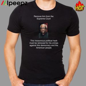 Remove Clarence Thomas from the supreme authority Shirt 1
