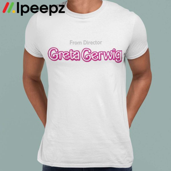 Ryan Gosling From Director Greta Gerwig Shirt