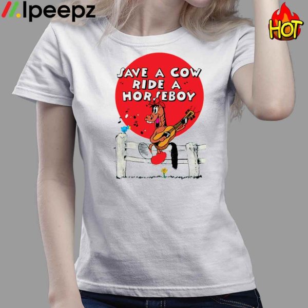 Save A Cow Ride A Horseboy Shirt