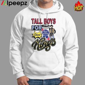 Tall Boys For Short Kings shirt