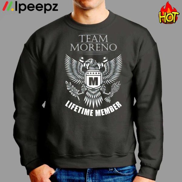 Team Moreno Lifetime Member Shirt