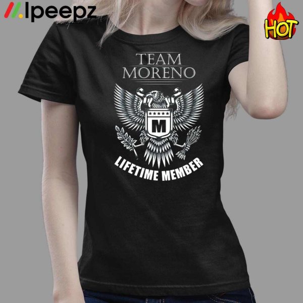 Team Moreno Lifetime Member Shirt