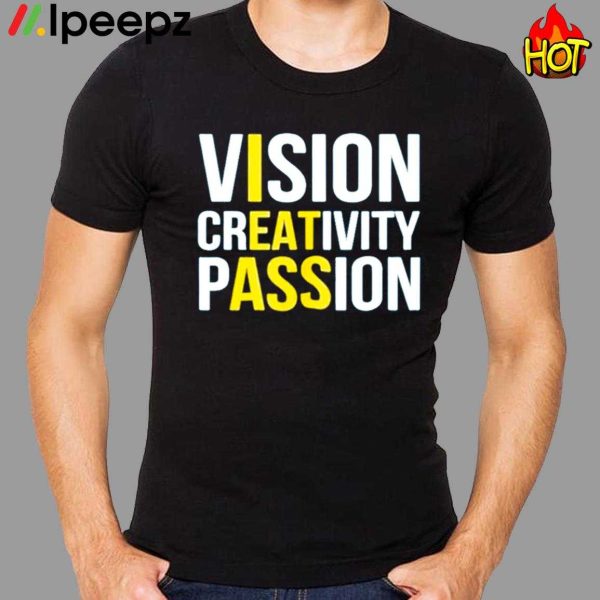 Vision Creativity Passion Classic Shirt