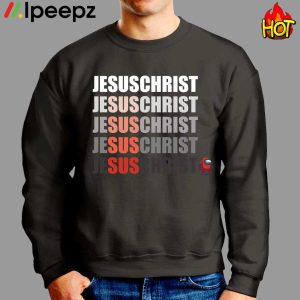 Among Us Jesus Christ Sus Shirt 2