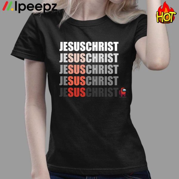 Among Us Jesus Christ Sus Shirt