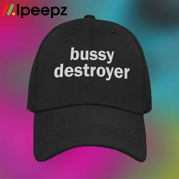 Bussy Destroyer Hat