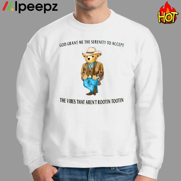 Cowboy Bear God Grant Me The Serenity Shirt