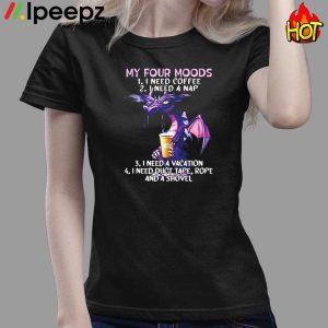 Dragon Drink Coffee My Four Moods Shirt 3