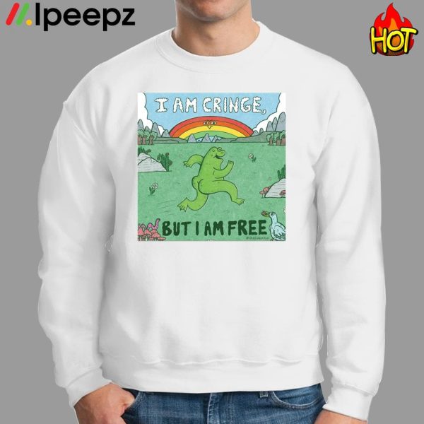 Frog I Am Cringe But I Am Free Shirt