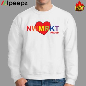 Heart NWMRKT Proud Shirt 2