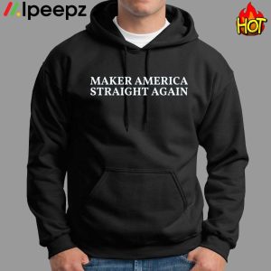 Make America Straight Again Bryson Gray Shirt 1