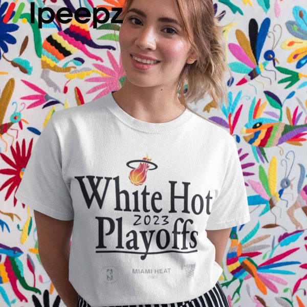 Miami Heat White Hot 2023 Playoffs Shirt