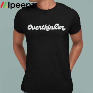 Overthinker Sweatshirt Shark Tank 1