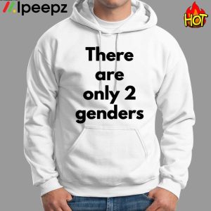 Student There Are Only Two Genders Shirt 1