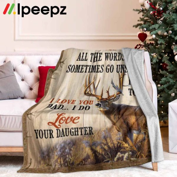 To My Dad Hunting Papa Pop Daddy From Daughter Quilt Fleece Blanket, Father’s Day Gifts
