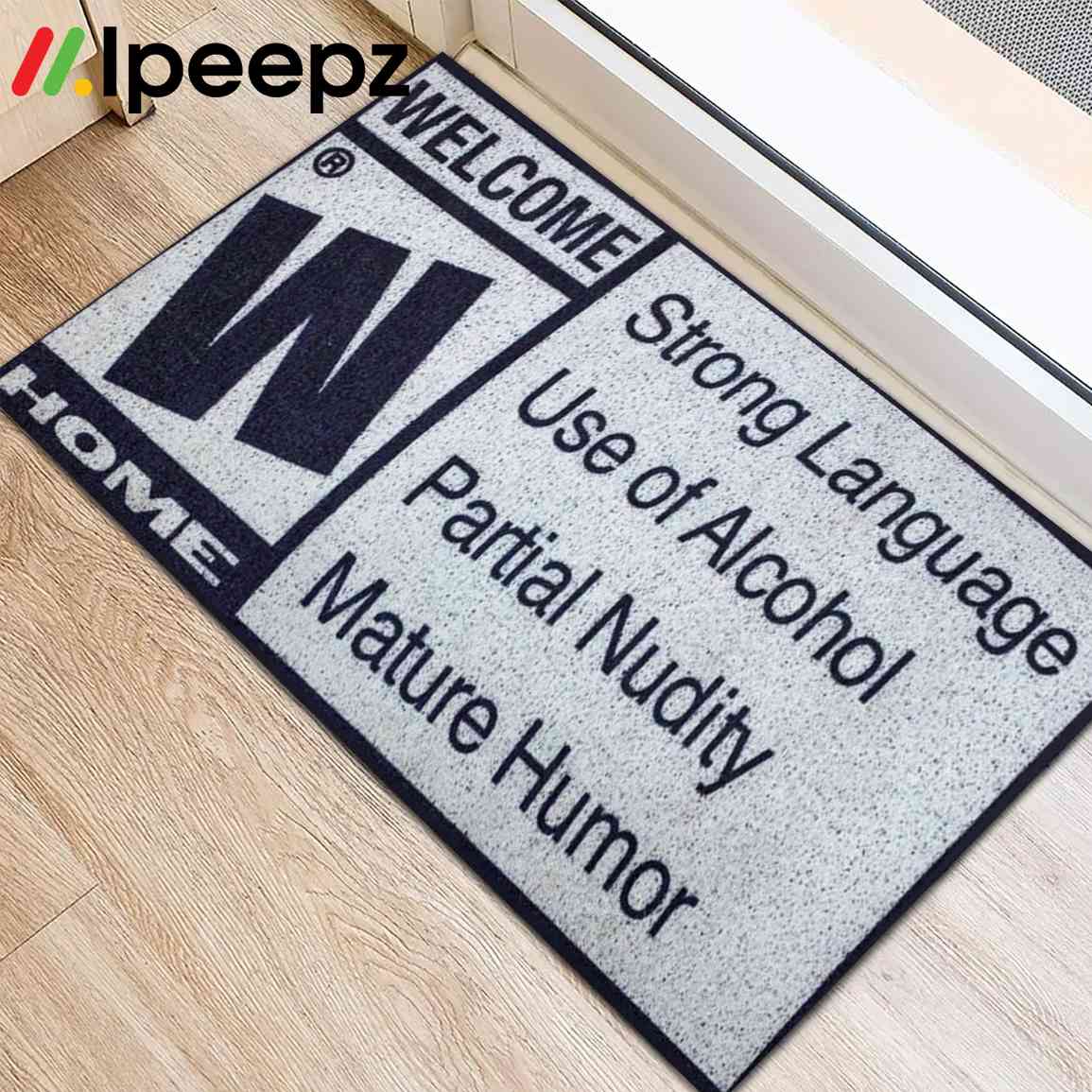 Welcome W Home Strong Language Use Of Alcohol Partial Doormat 