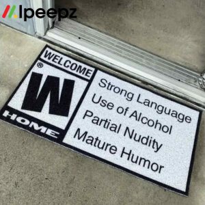 Welcome W Home Strong Language Use Of Alcohol Partial Doormat 2