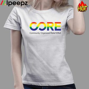 Bradley Cooper Core Community Organized Relief Effort Shirt 3