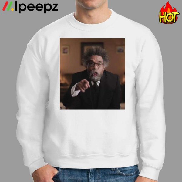 Cornel West For President Shirt