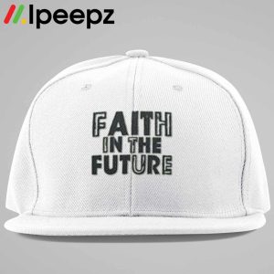 Faith In The Future Hat 2