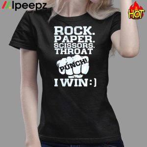 Funny Games Quotes Rock Paper Scissors Throat Punch I Win Shirt 3