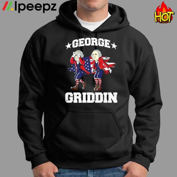 George Washington Griddy Griffin 4th Of July Shirt