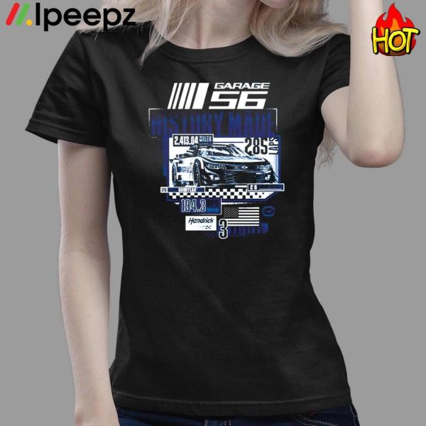 Hendrick Motorsports Garage 56 History Made 2023 Shirt