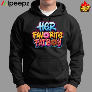 Her Favorite Fatboy Cake Shirt 2