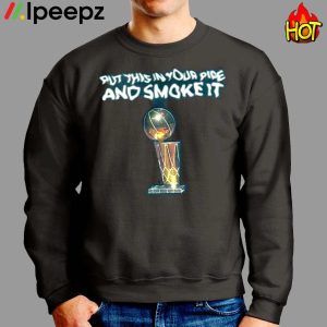 Michael Malone Denver Nuggets Put This In Your Pipe And Smoke It Shirt 2