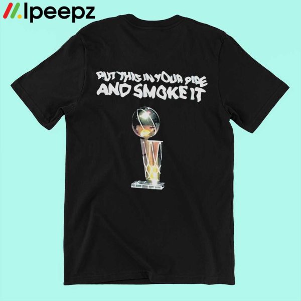 Michael Malone Put This In Your Pipe And Smoke It Shirt