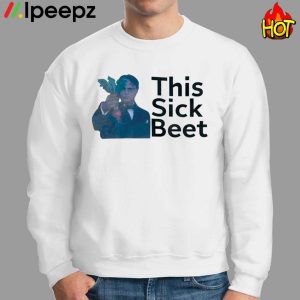 Nascarcasm This Sick Beet Shirt 2