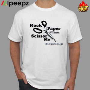 Official Sam Sparkswood Rock Paper Scissor Me Singlemomsaga Shirt