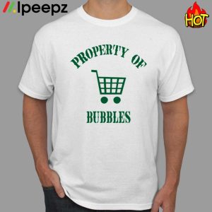 Property Of Bubbles Tee Shirt