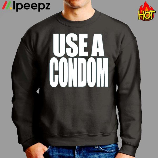 Rihanna USE A Condom Shirt