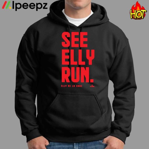 See Elly Run Elly De La Cruz Shirt